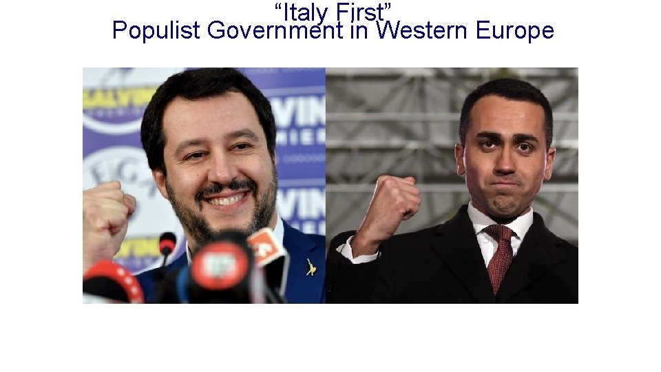 “Italy First” Populist Government in Western Europe 