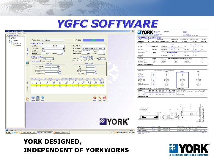 YGFC SOFTWARE YORK DESIGNED, INDEPENDENT OF YORKWORKS 