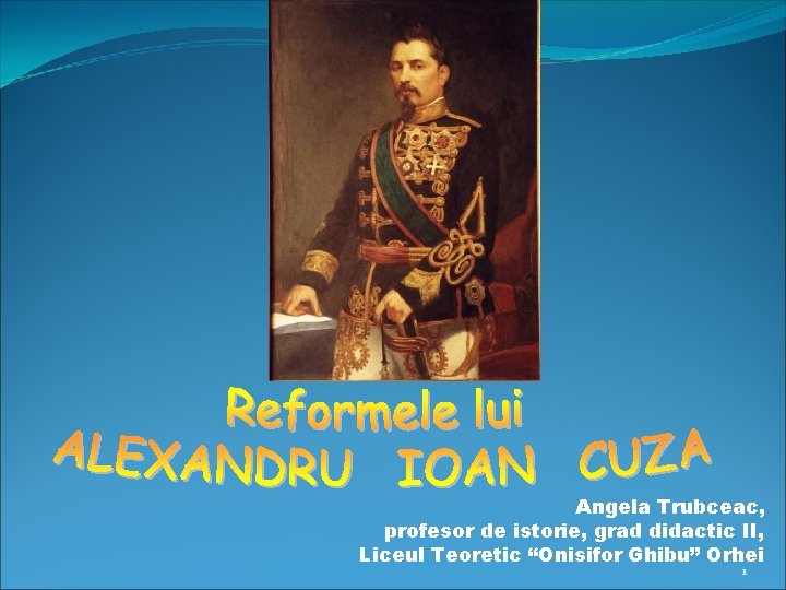 Angela Trubceac, profesor de istorie, grad didactic II, Liceul Teoretic “Onisifor Ghibu” Orhei 1