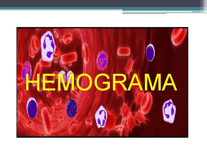 HEMOGRAMA 