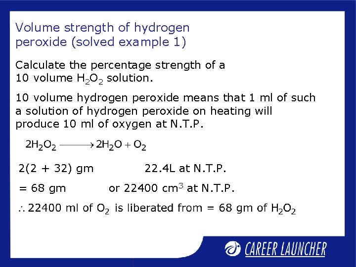 Volume strength of hydrogen peroxide (solved example 1) Calculate the percentage strength of a