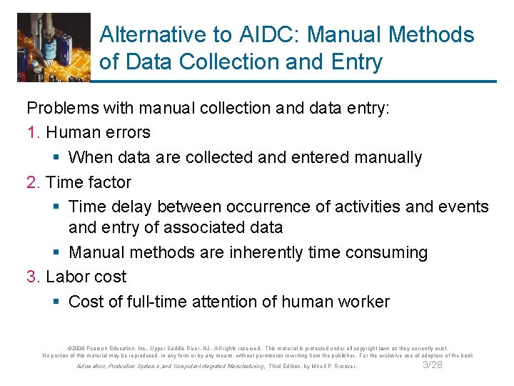 Alternative to AIDC: Manual Methods of Data Collection and Entry Problems with manual collection