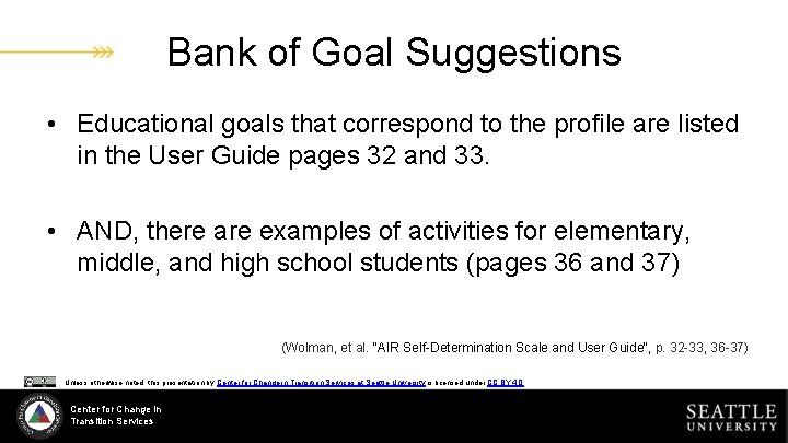 Bank of Goal Suggestions • Educational goals that correspond to the profile are listed