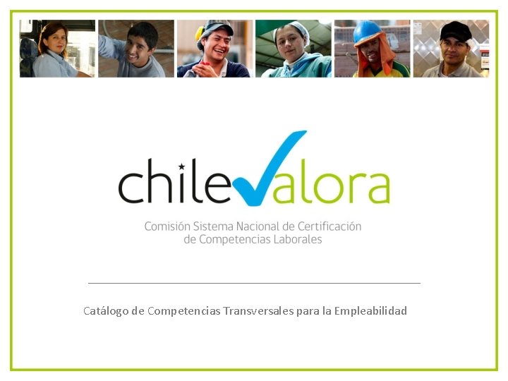 Catálogo de Competencias Transversales para la Empleabilidad 