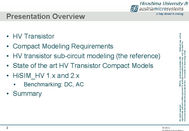 Hiroshima University & Presentation Overview HV Transistor Compact Modeling Requirements HV transistor sub-circuit modeling