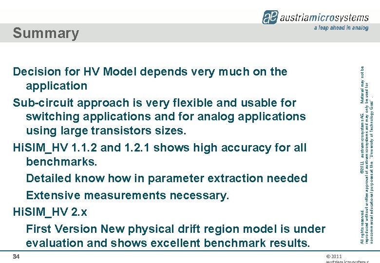 Summary 34 All rights reserved. © 2011 · austriamicrosystems AG. Material may not be