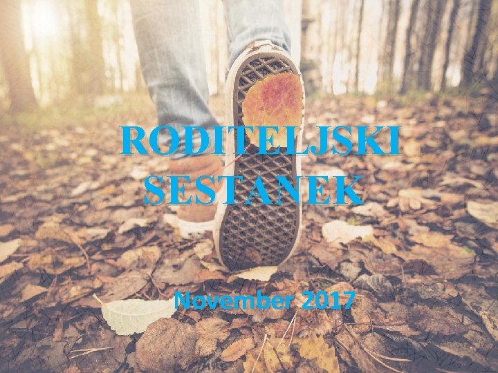 RODITELJSKI SESTANEK November 2017 