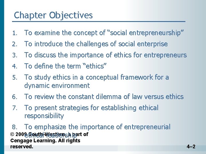 Chapter Objectives 1. To examine the concept of “social entrepreneurship” 2. To introduce the