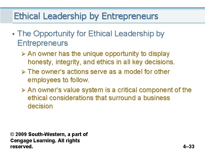 Ethical Leadership by Entrepreneurs • The Opportunity for Ethical Leadership by Entrepreneurs An owner