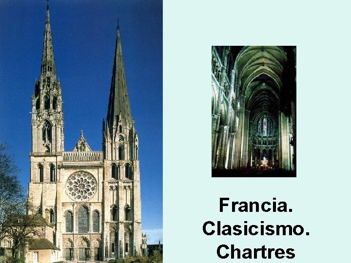 Francia. Clasicismo. Chartres 