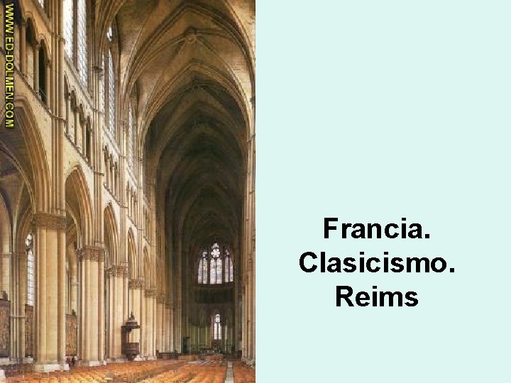 Francia. Clasicismo. Reims 