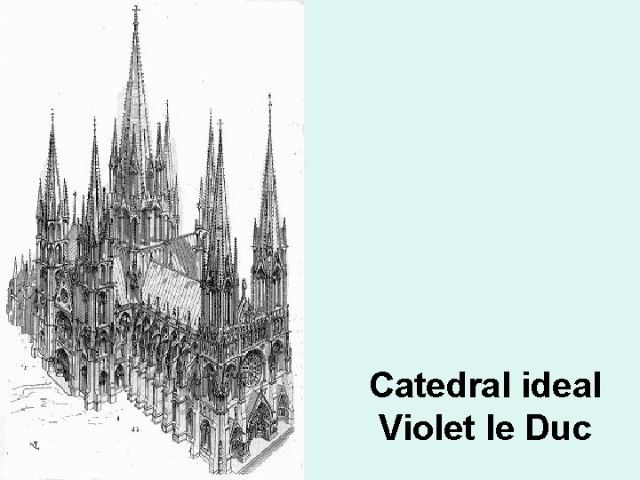 Catedral ideal Violet le Duc 
