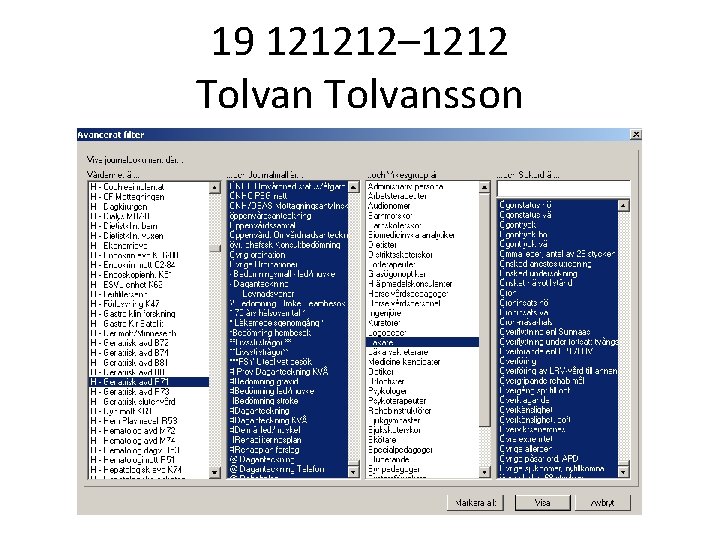 19 121212– 1212 Tolvansson 