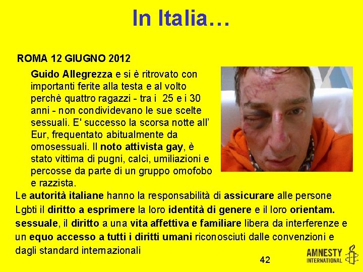 In Italia… ROMA 12 GIUGNO 2012 Guido Allegrezza e si è ritrovato con importanti