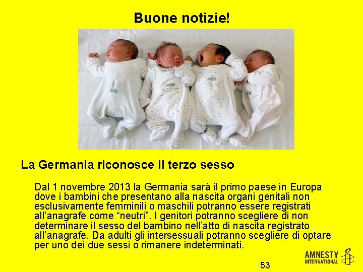 Buone notizie! La Germania riconosce il terzo sesso Dal 1 novembre 2013 la Germania