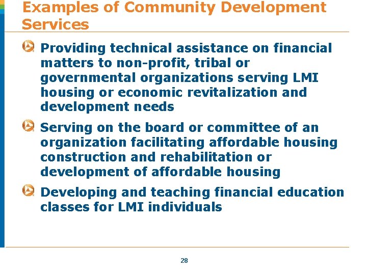 Examples of Community Development Services Providing technical assistance on financial matters to non-profit, tribal Examples of Community Development Services Providing technical assistance on financial matters to non-profit, tribal