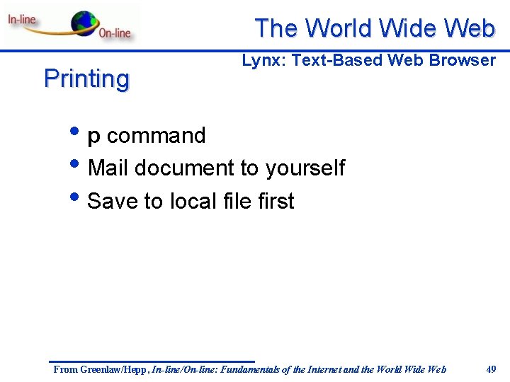 The World Wide Web Printing Lynx: Text-Based Web Browser • p command • Mail