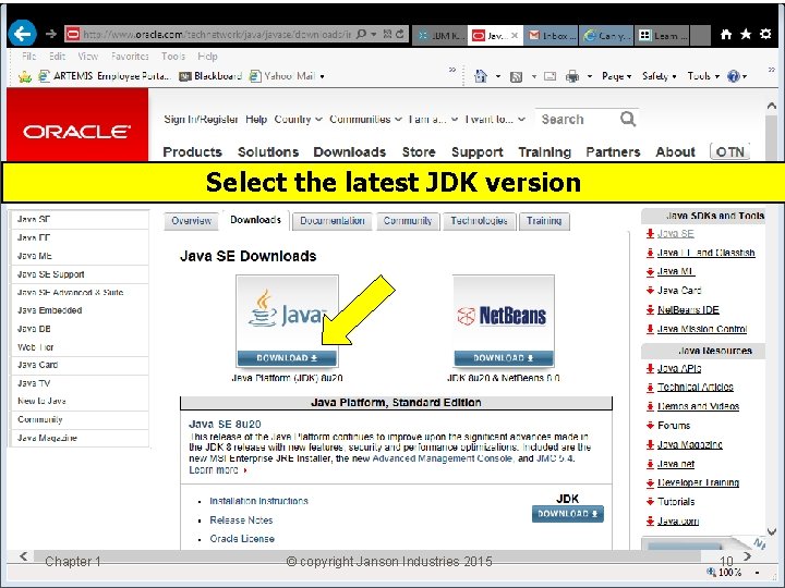 Select the latest JDK version Chapter 1 © copyright Janson Industries 2015 10 