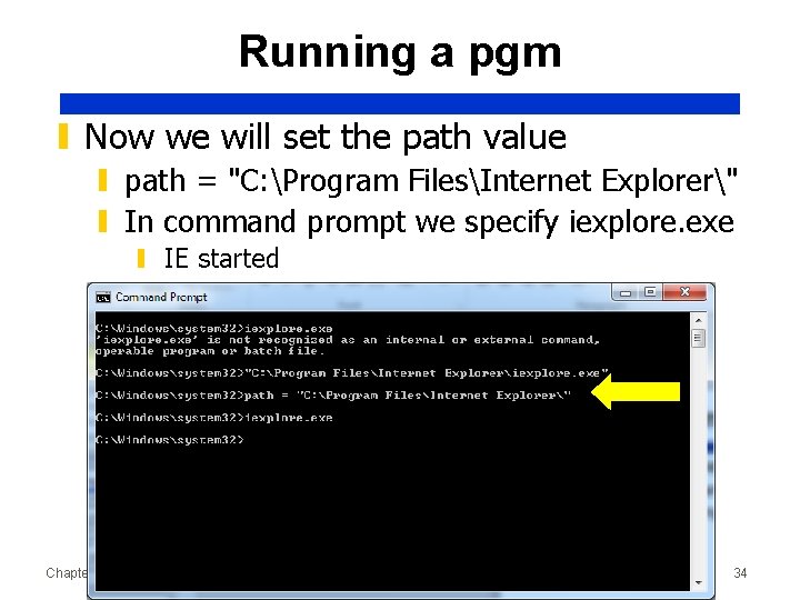 Running a pgm ▮ Now we will set the path value ▮ path =