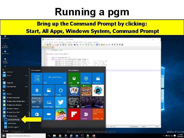 Running a pgm Bring up the Command Prompt by clicking: Start, All Apps, Windows