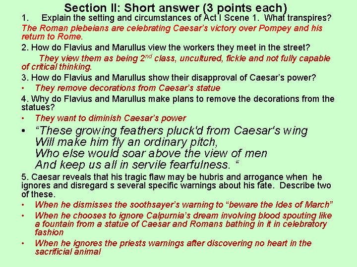 Section II: Short answer (3 points each) 1. Explain the setting and circumstances of Section II: Short answer (3 points each) 1. Explain the setting and circumstances of