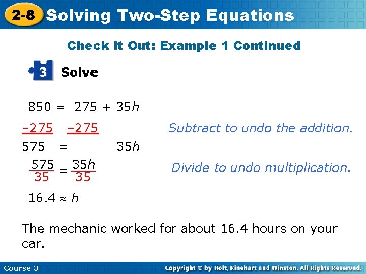 2 -8 Solving Two-Step Equations Check It Out: Example 1 Continued 3 Solve 850
