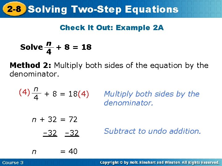 2 -8 Solving Two-Step Equations Check It Out: Example 2 A Solve n +