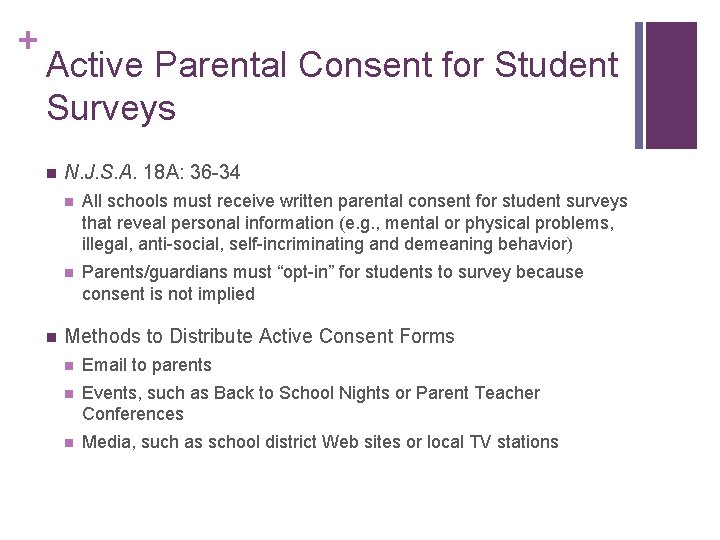 + Active Parental Consent for Student Surveys n n N. J. S. A. 18