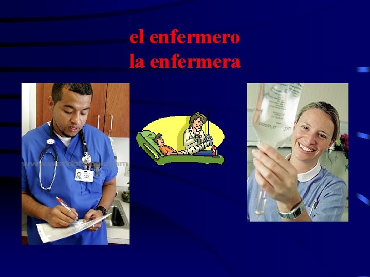 el enfermero la enfermera 