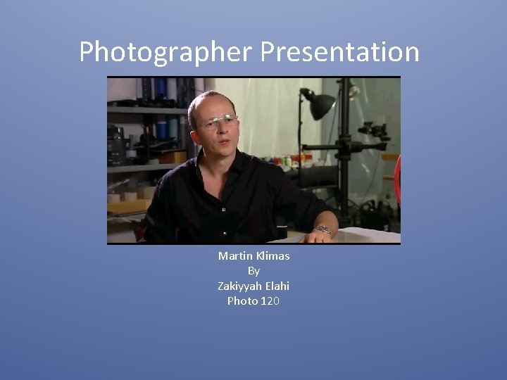 Photographer Presentation Martin Klimas By Zakiyyah Elahi Photo 120 