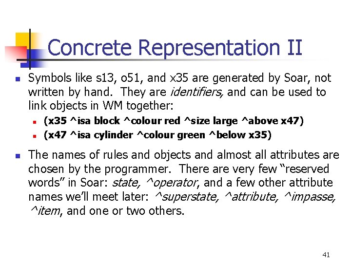 Concrete Representation II n Symbols like s 13, o 51, and x 35 are Concrete Representation II n Symbols like s 13, o 51, and x 35 are