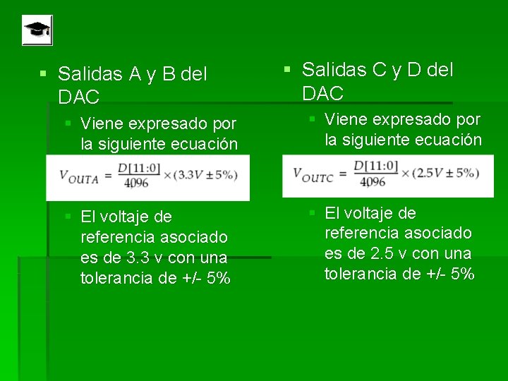 § Salidas A y B del DAC § Salidas C y D del DAC