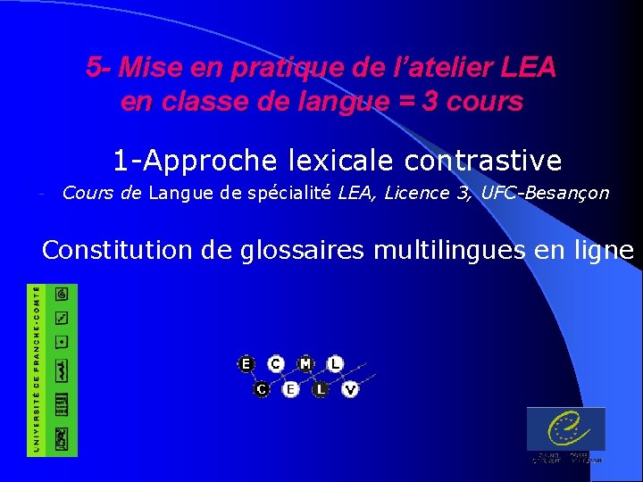 5 - Mise en pratique de l’atelier LEA en classe de langue = 3