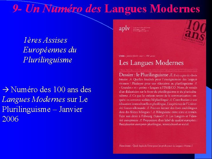 9 - Un Numéro des Langues Modernes 1ères Assises Européennes du Plurilinguisme Numéro des