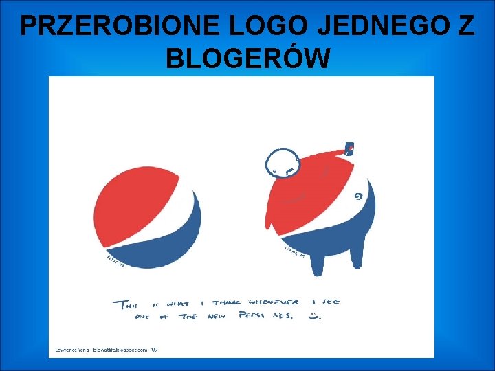 PRZEROBIONE LOGO JEDNEGO Z BLOGERÓW 