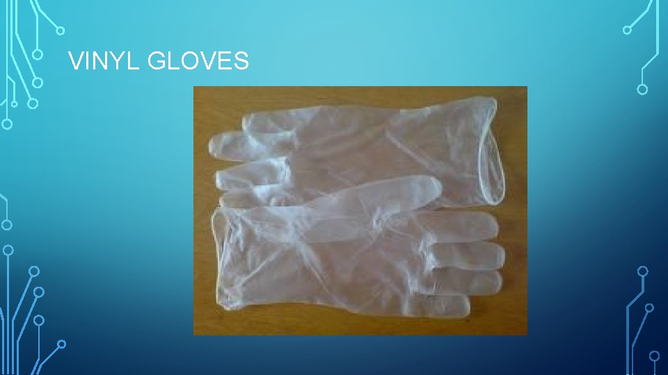 VINYL GLOVES 