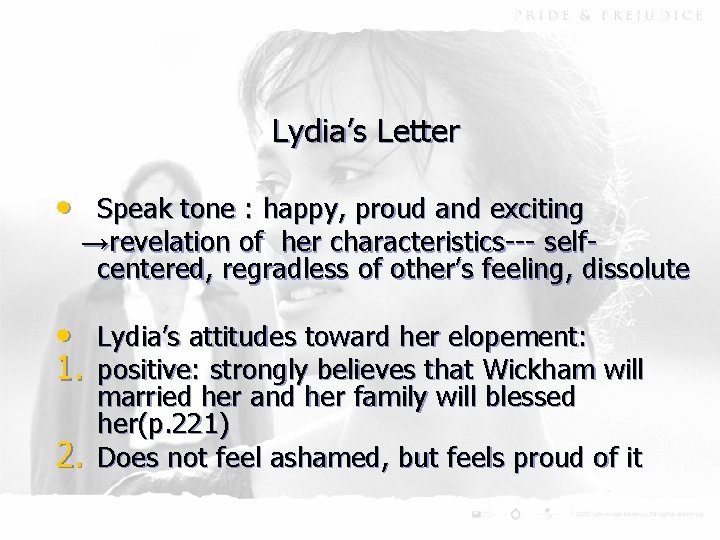 Lydia’s Letter • Speak tone : happy, proud and exciting →revelation of her characteristics---