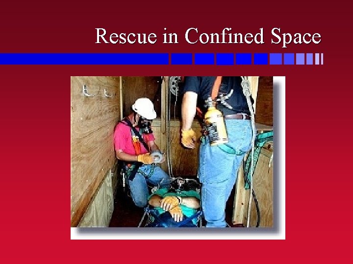 Rescue in Confined Space 