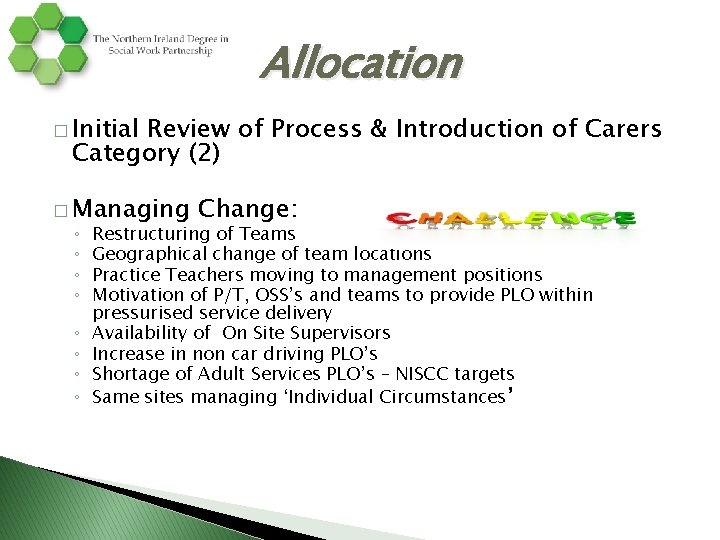 Allocation � Initial Review of Process & Introduction of Carers Category (2) � Managing Allocation � Initial Review of Process & Introduction of Carers Category (2) � Managing
