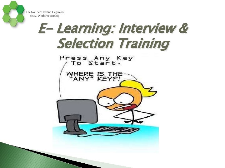 E- Learning: Interview & Selection Training E- Learning: Interview & Selection Training