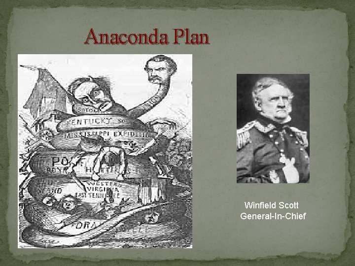 Anaconda Plan Winfield Scott General-In-Chief 