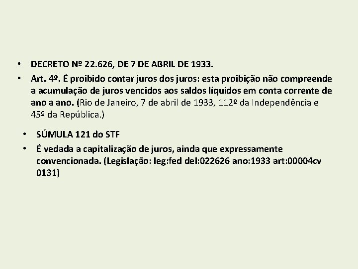  • DECRETO Nº 22. 626, DE 7 DE ABRIL DE 1933. • Art.