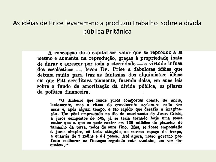 As idéias de Price levaram-no a produziu trabalho sobre a dívida pública Britânica 