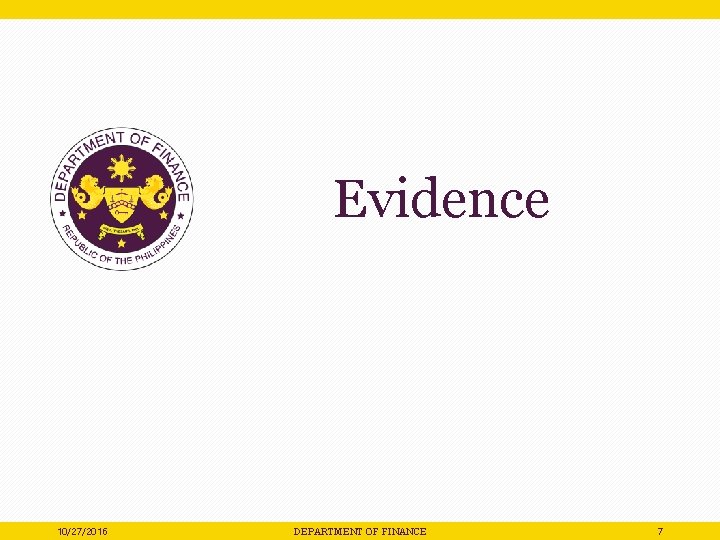 Evidence 10/27/2016 DEPARTMENT OF FINANCE 7 