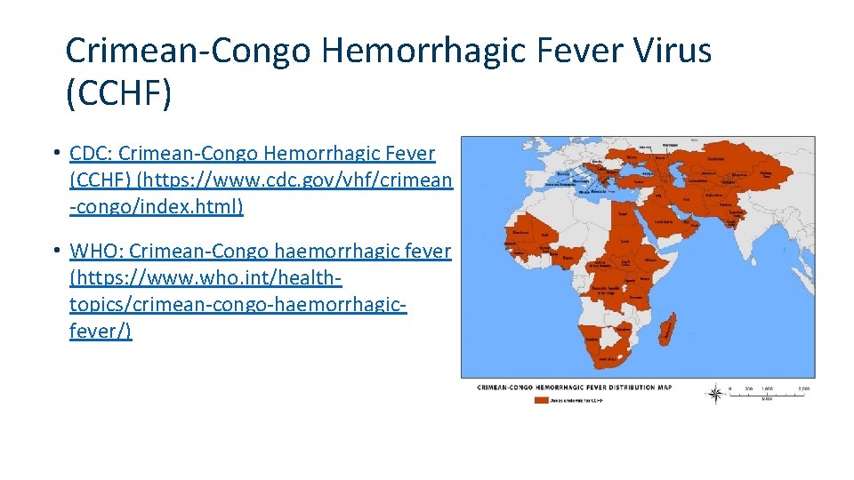 Crimean-Congo Hemorrhagic Fever Virus (CCHF) • CDC: Crimean-Congo Hemorrhagic Fever (CCHF) (https: //www. cdc.