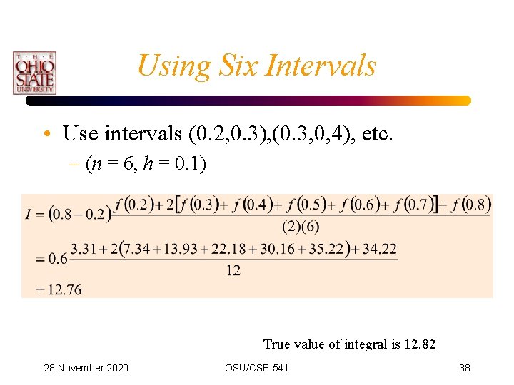 Using Six Intervals • Use intervals (0. 2, 0. 3), (0. 3, 0, 4),