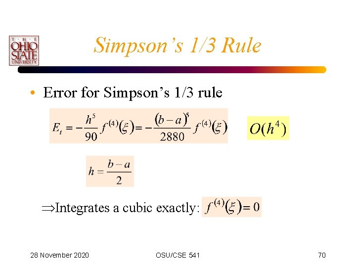Simpson’s 1/3 Rule • Error for Simpson’s 1/3 rule Integrates a cubic exactly: 28