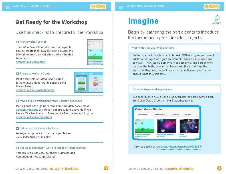 CATCH GAME / EDUCATOR GUIDE Imagine Get Ready for the Workshop IMAGINE Begin by