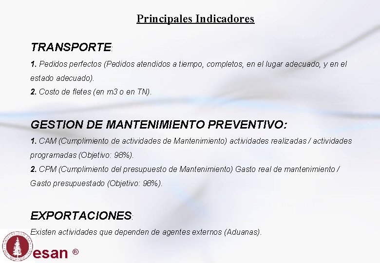 Principales Indicadores TRANSPORTE: 1. Pedidos perfectos (Pedidos atendidos a tiempo, completos, en el lugar