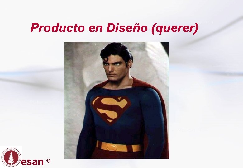 Producto en Diseño (querer) esan ® 